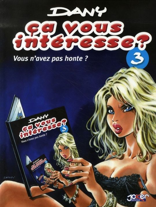 ça vous intéresse ? tome 3 - vous n'avez pas honte ? main product photo