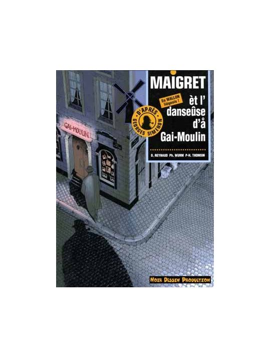 Maigret tome 4 - Et l'danseûse d'a gai-moulin (wallon) main product photo