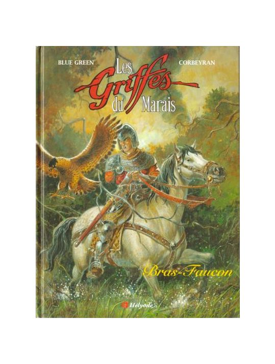 Les griffes du marais tome 3 - Bras-Faucon main product photo