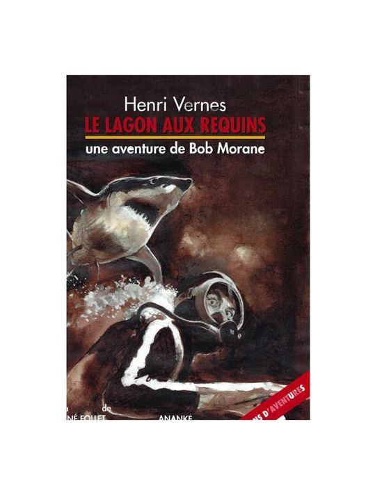 Bob Morane - Le lagon aux requins main product photo