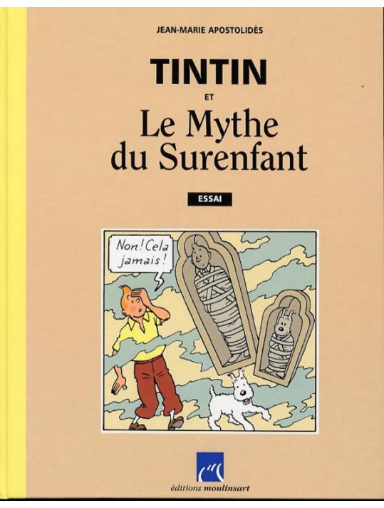 tintin, le mythe du surenfant main product photo