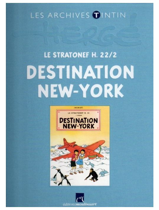 Tintin (Les Archives - Atlas 2010) tome 28 - Le Stratonef H. 22/2 : Destination New-York (éd. 2012) main product photo