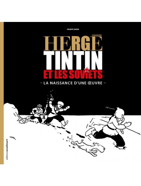 Hergé : Tintin et les Soviets : Naissance d'une Oeuvre main product photo