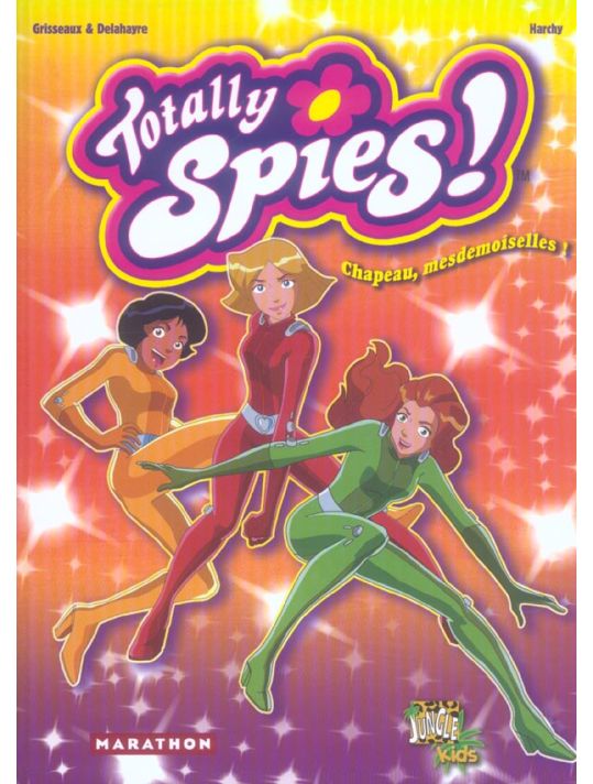 totally spies tome 1 - chapeau mesdemoiselles main product photo
