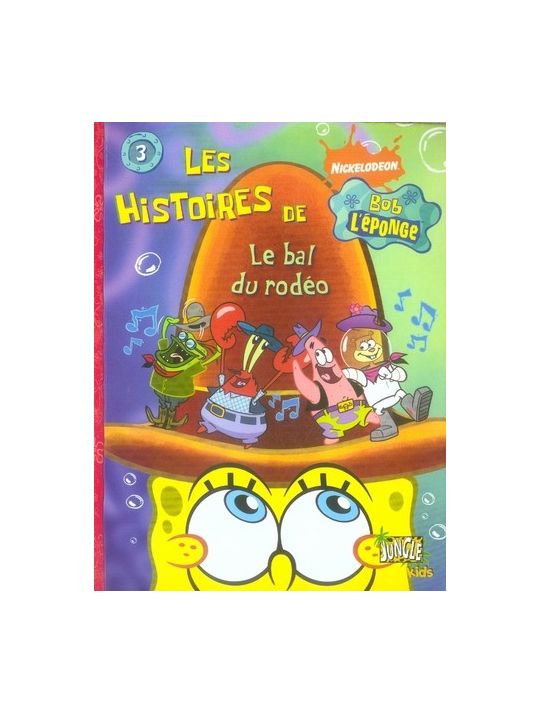 les histoires de bob l'éponge tome 3 - le bal du rodéo main product photo