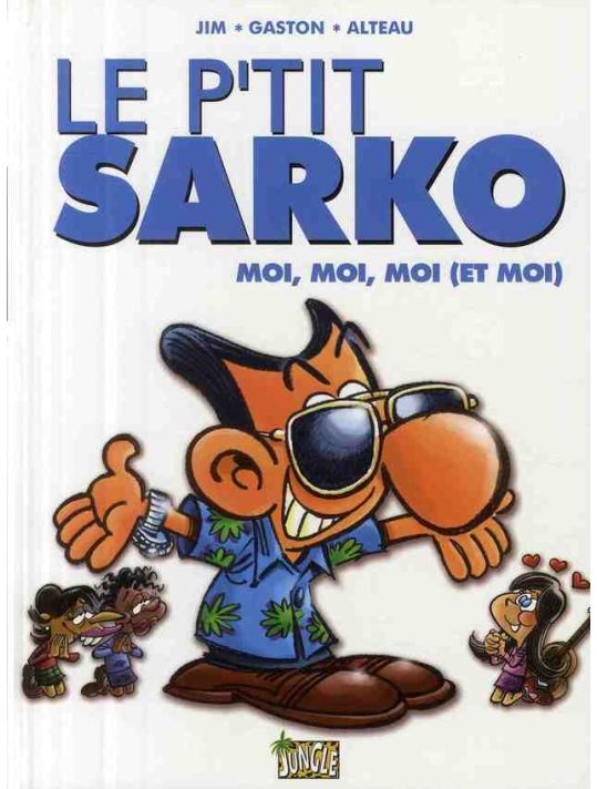 le p'tit tome 3 - sarko moi, moi, moi (et moi) main product photo