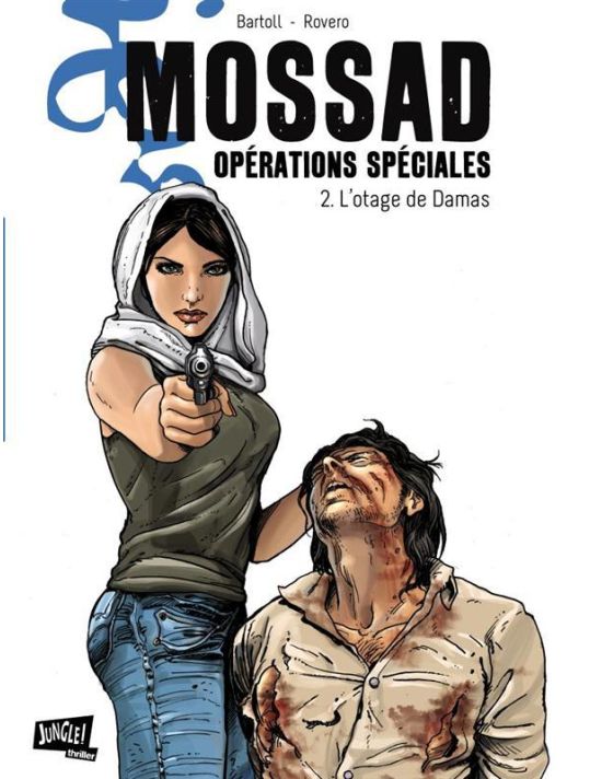 Mossad - opération spéciales tome 2 - L'otage de Damas main product photo