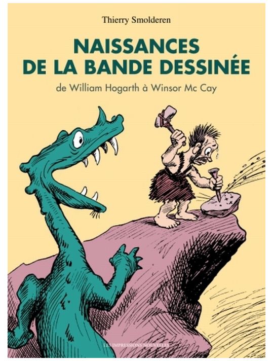 naissances de la bande dessinée ; de william hogarth à winsor mc cay main product photo