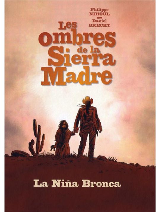 Les ombres de la Sierra Madre tome 1 main product photo