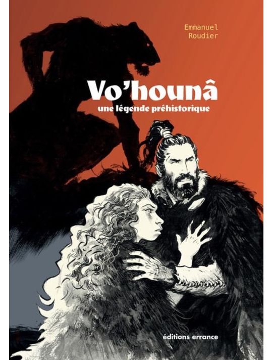 Vo'hounâ - Une légende préhistorique - intégrale main product photo