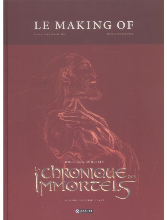 la chronique des immortels ; tome 1 - le making-of main product photo