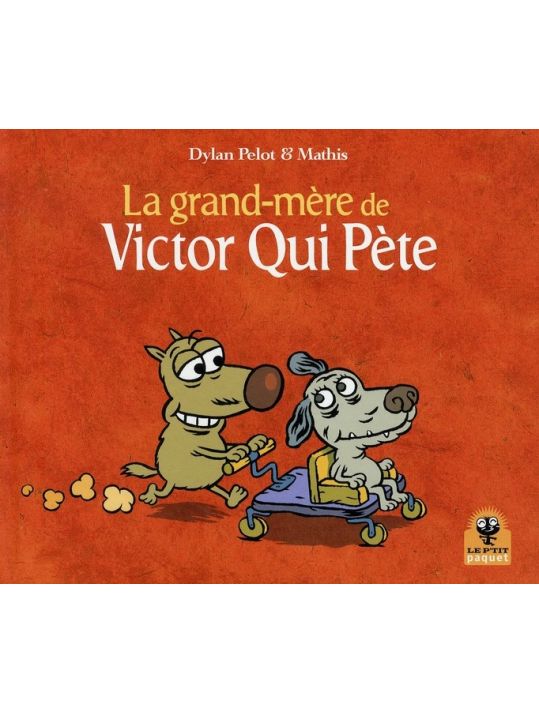 victor qui pète ; la grand-mère de victor qui pète main product photo