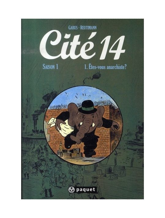 cité 14 - saison 1 tome 1 - êtes-vous anarchiste ? main product photo