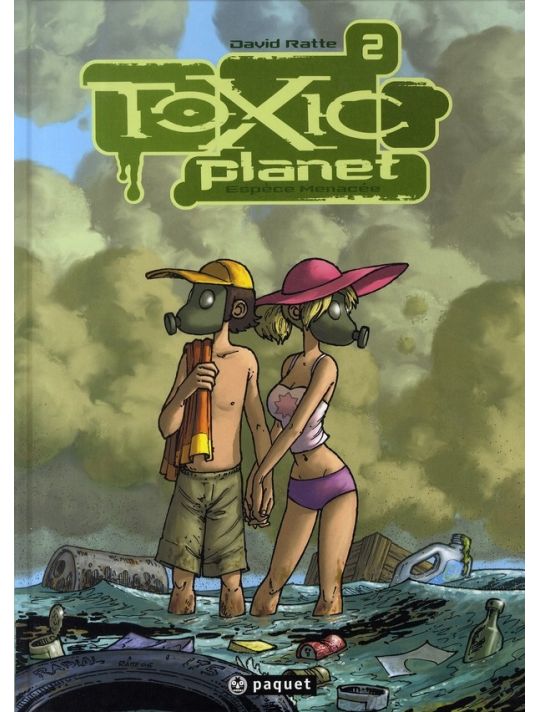 toxic planet tome 2 - espèce menacée main product photo