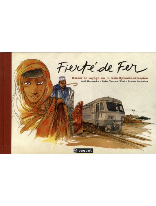 fierté de fer ; carnet de voyage sur le train djibouto-éthiopien main product photo