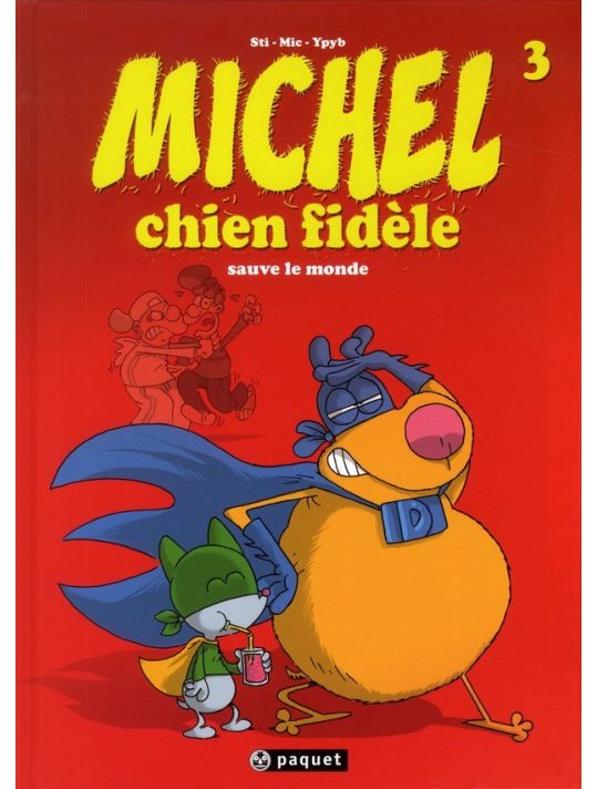 Michel chien fidèle tome 3 - sauve le monde main product photo