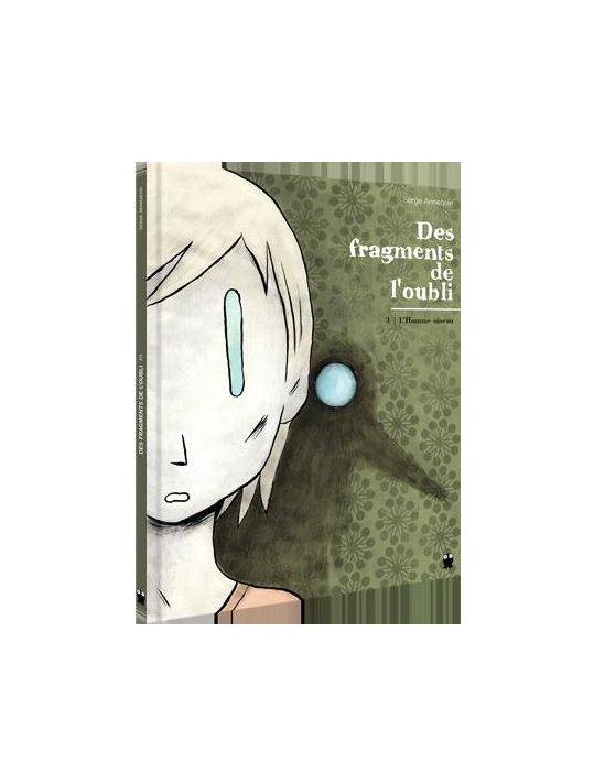 des fragments de l'oubli Tome 3 ; l'homme oiseau main product photo