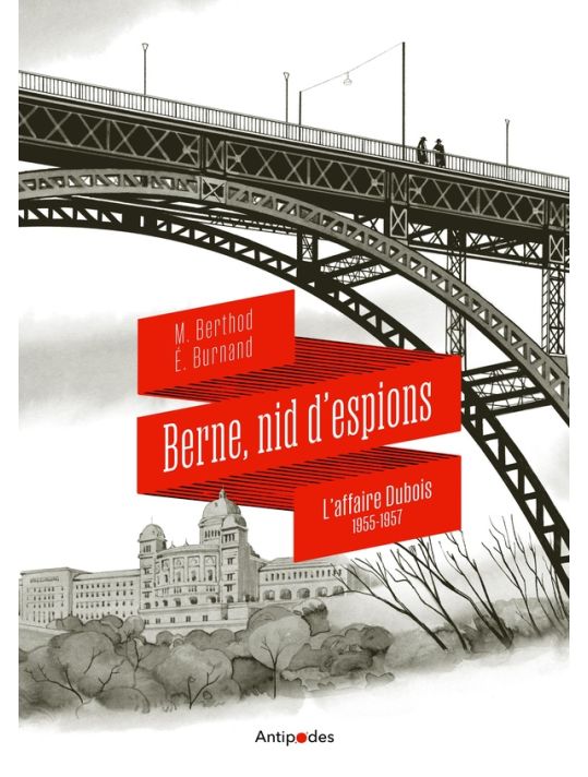 Berne, Nid D'espions : L'affaire Dubois (1955-1957) main product photo