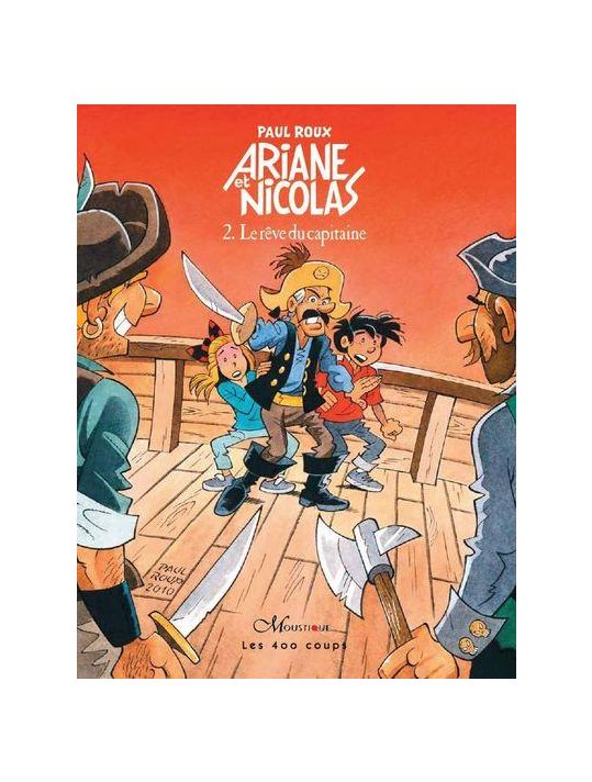 Ariane et Nicolas Tome 2 ; le rêve du capitaine main product photo