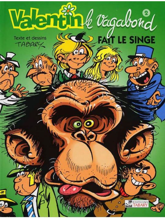 Valentin le vagabond tome 2 - Valentin fait le singe main product photo