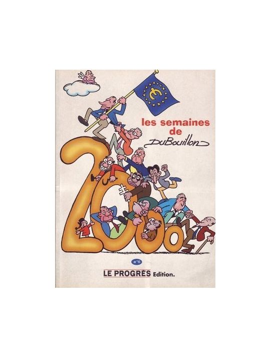Semaines de Dubouillon (Les) tome 6 - Les semaines de Dubouillon (éd. 1999) main product photo
