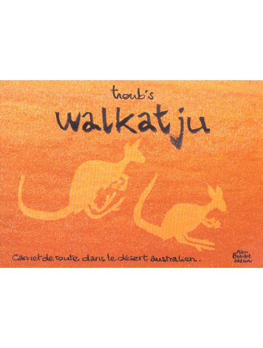 walkatju ; carnet de route dans le désert australien main product photo