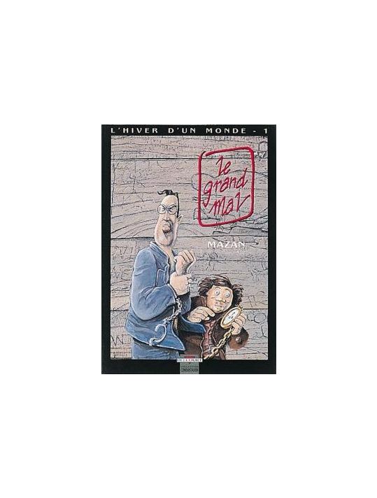 L'hiver d'un monde tome 1 - le grand mal main product photo