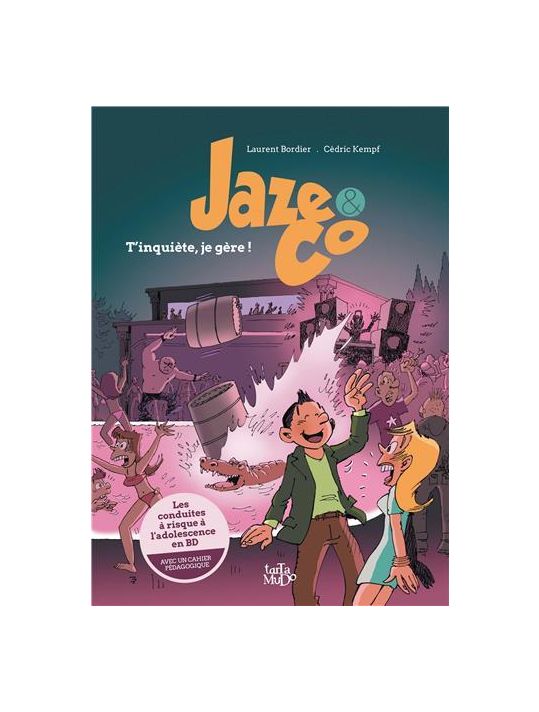 Jaze and co - T'inquiète, je gère ! main product photo
