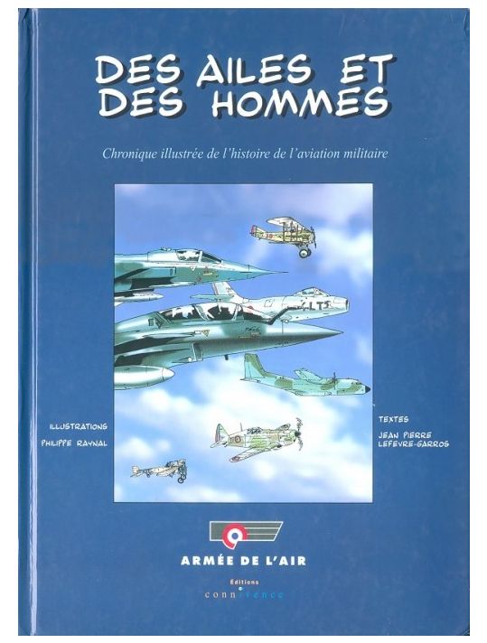Des ailes et des hommes - Chronique illustrée de l'histoire de l'aviation militaire main product photo