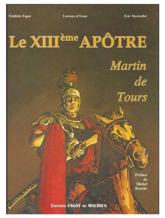 Martin de Tours (D'esme) - Le XIIIème apôtre main product photo