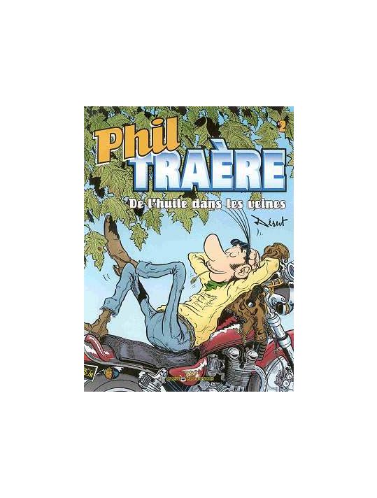 phil traere tome 2 - de l'huile dans les veines main product photo