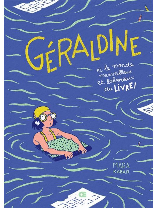 Géraldine - Et le monde merveilleux et laborieux du livre main product photo