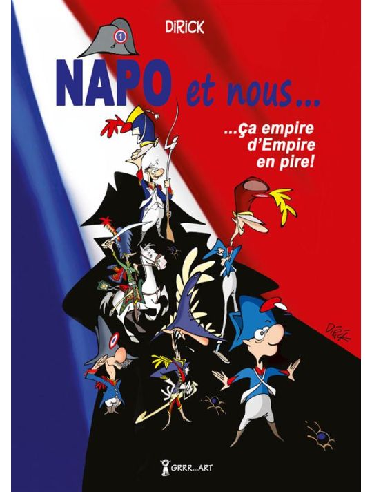Napo et nous... Tome 1 : ça empire d'Empire en pire ! main product photo