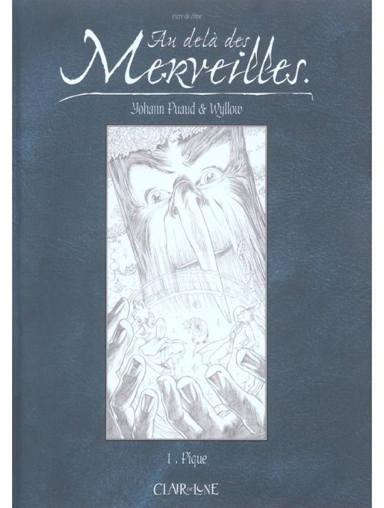au-delà des merveilles tome 1 - pique (noir et blanc) main product photo