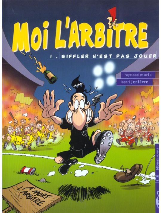 moi l'arbître tome 1 - sifflet n'est pas jouer main product photo