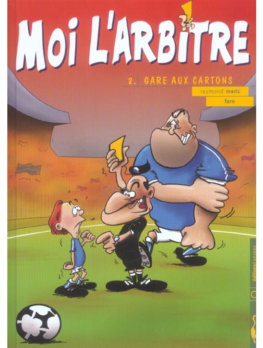 moi l'arbître tome 2 - gare aux cartons main product photo