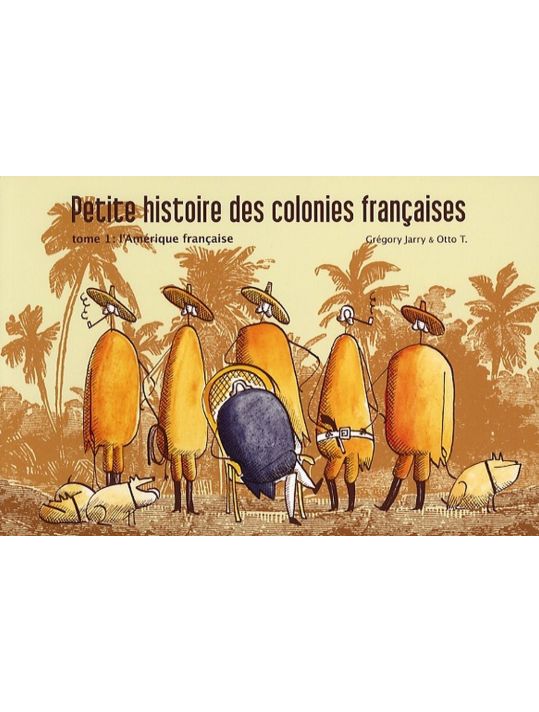 Petite histoire des colonies françaises tome 1 main product photo