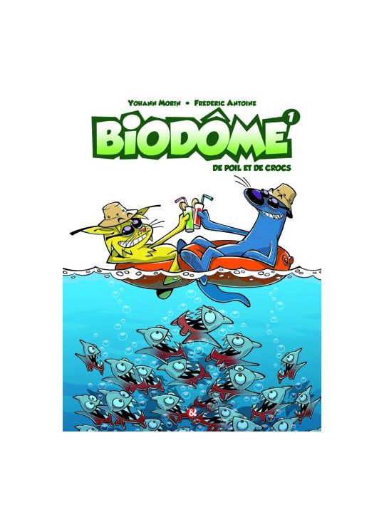 Biodôme tome 1