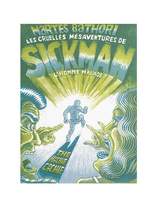 Les cruelles mésaventures de Sickman - L'homme malade main product photo