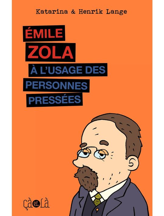 Emile zola à l'usage des personnes pressées main product photo