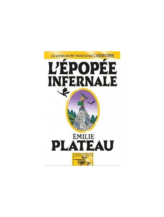 L'épopée infernale - le livre dont vous êtes l'héroïne main product photo