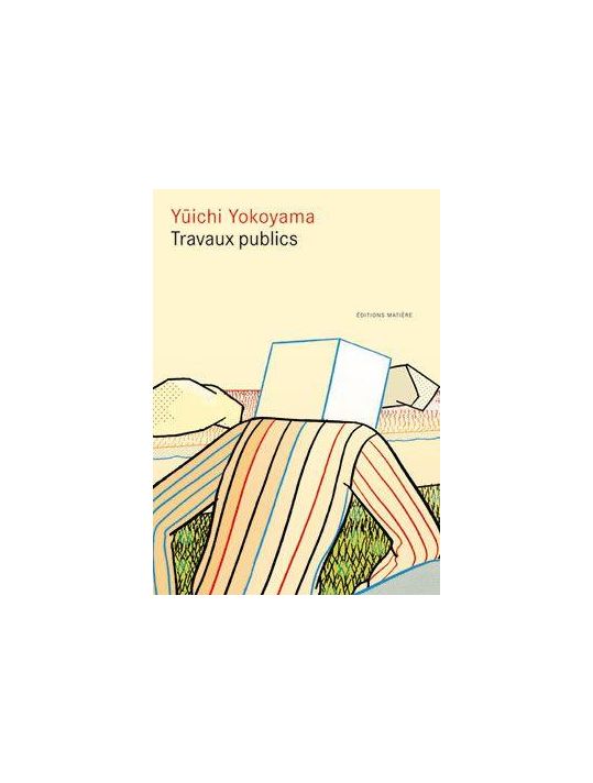 travaux publics de Yuichi Yokoyama