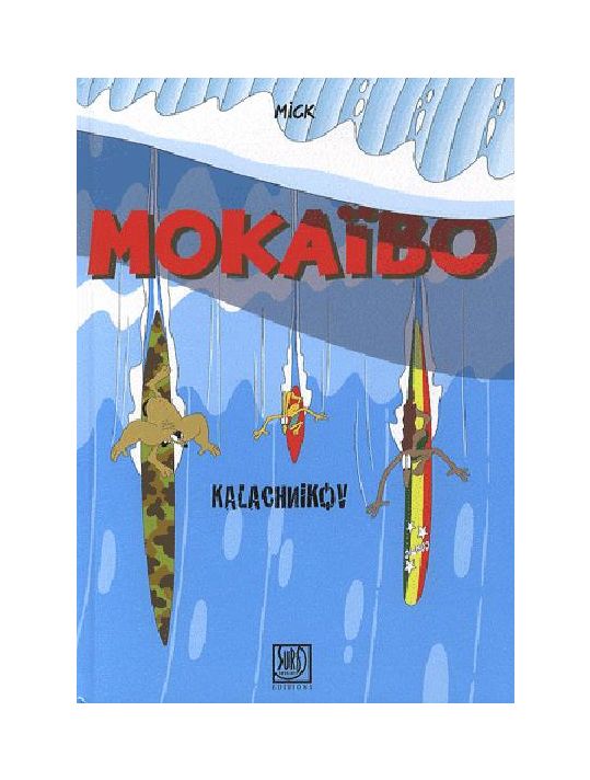 mokaïbo tome 1 - Kalachnikov main product photo