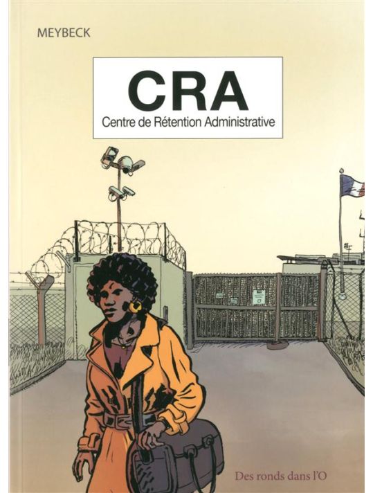 CRA : centre de rétention administrative main product photo