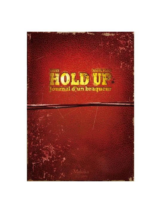 Hold-up - journal d'un braqueur tome 1 main product photo