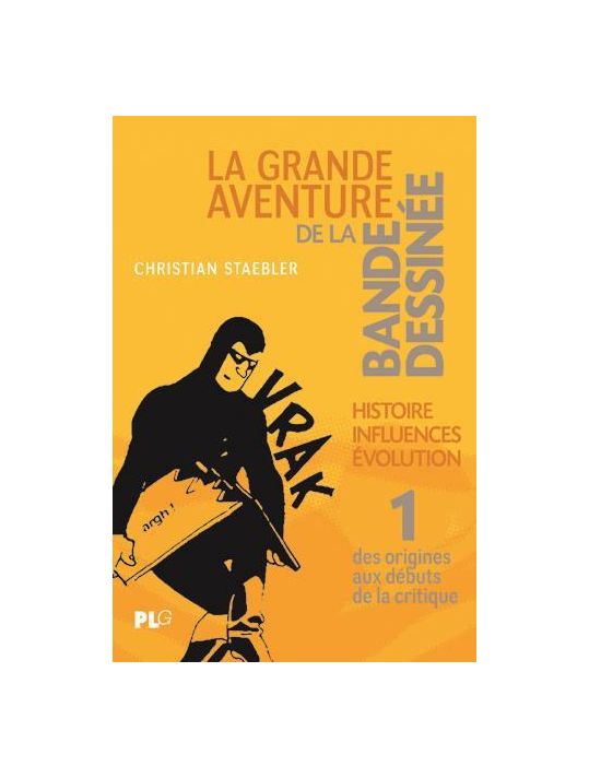 La grande aventure de la bande dessinée tome 1 main product photo