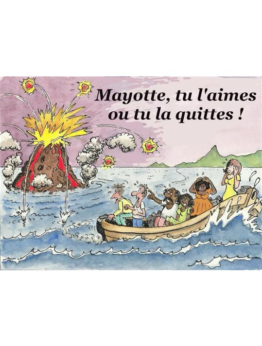 Mayotte, tu l'aimes ou tu la quittes ! main product photo