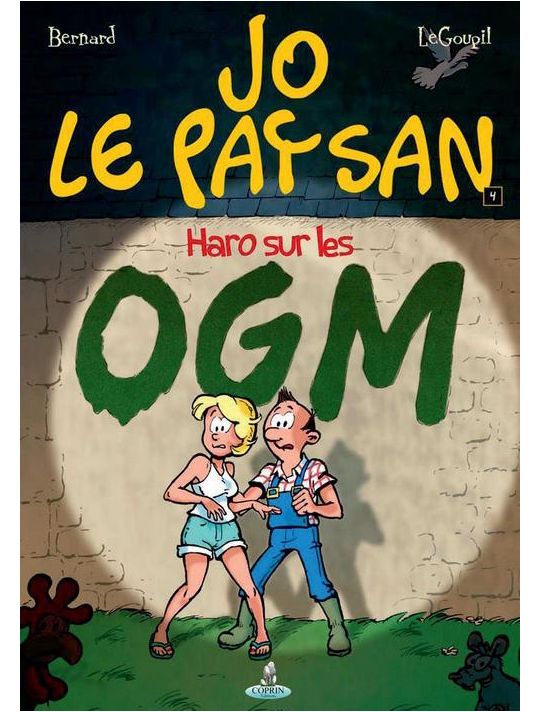 Jo Le Paysan Tome 4 ; Haro Sur Les OGM main product photo