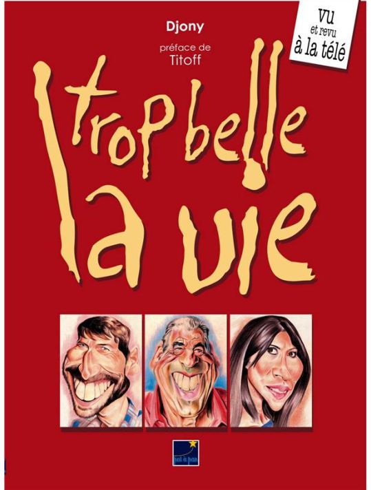 trop belle la vie main product photo