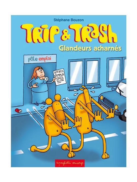 trip & trash ; glandeurs acharnés main product photo